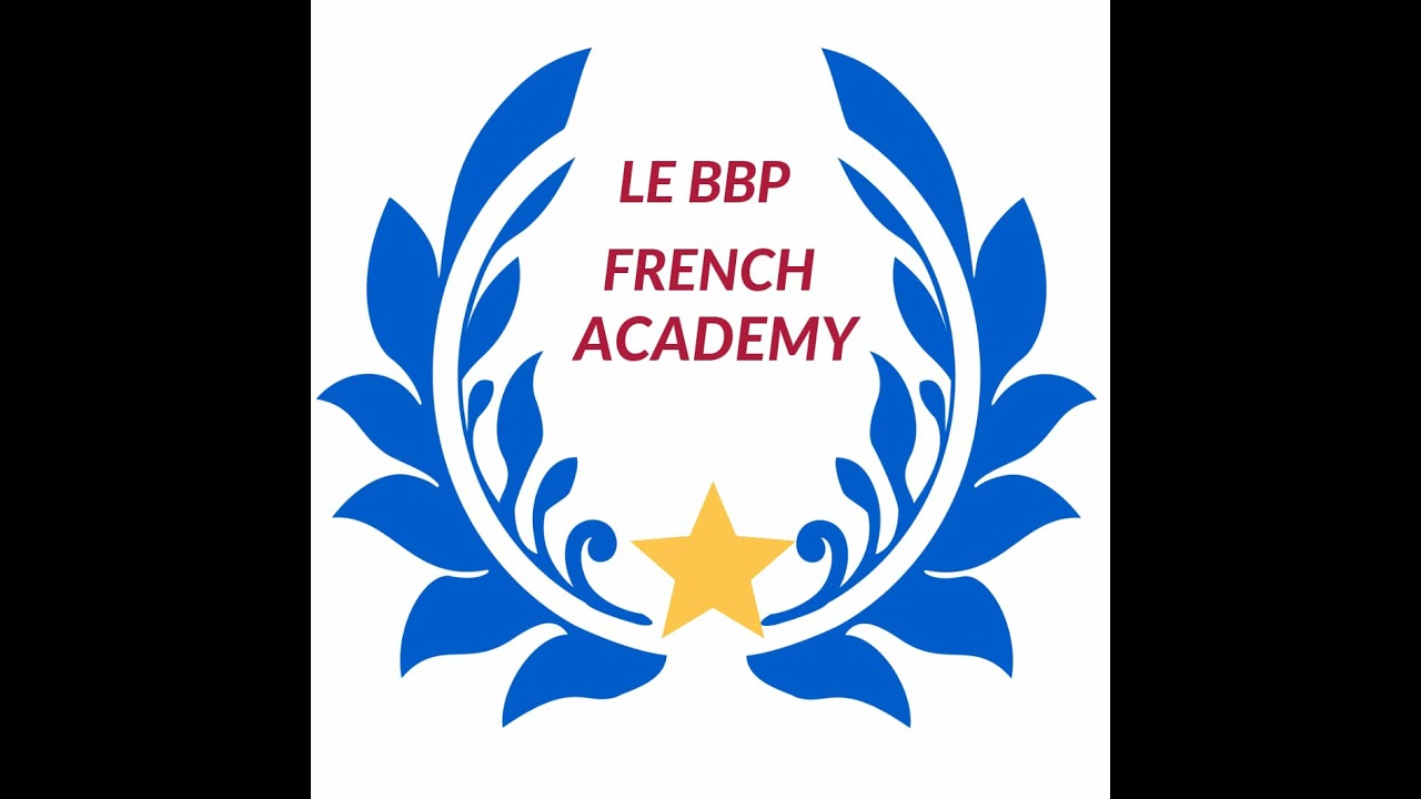 LE BBP FRENCH ACADEMY french Live Stream YouTube