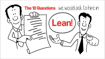 10 Questions to be hired in Lean Manufacturing
