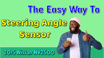 How to Use Steering Angle Sensor Calibration Function on SDS | 2015 Nissan NV2500
