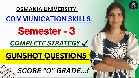 COMMUNICATION SKILLS || IMPORTANT QUESTIONS || OSMANIA UNIVERSITY || SEMESTER-3 || @shivanipallela 