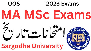 MA MSc Exams 2023 Date Sargodha University | UOS MA MSc Exams Date Sheet 2023 MA MSc Exams UOS