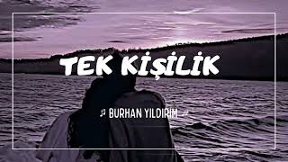 Burhan Yıldırım - Tek Kişilik (Cover)