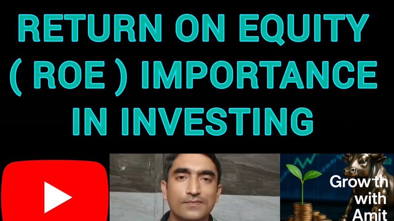 Return on Equity Importance in Investing @growthwithamit 