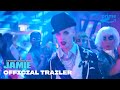 Everybodys Talking About Jamie - Official Trailer | Prime Video