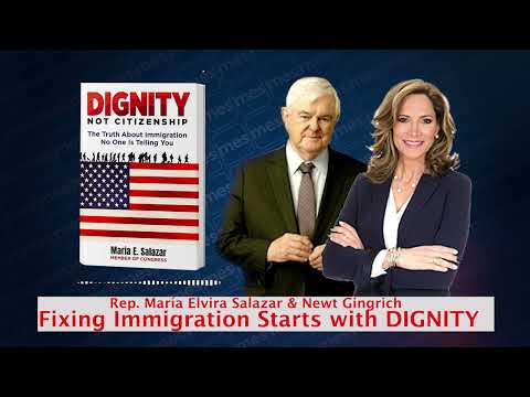 A real fix to a broken system: The Dignity Act - Newt Gingrich Interview