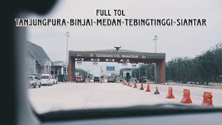 TANJUNGPURA  MEDAN  SIANTAR FULL TOL