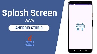 Tutorial aprende a crear un SplashScreen en Android Studio | Java