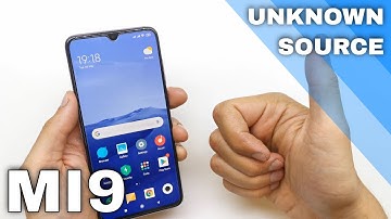HOW TO: Unknown Sources in XIAOMI Mi 9 - Allow App Installation