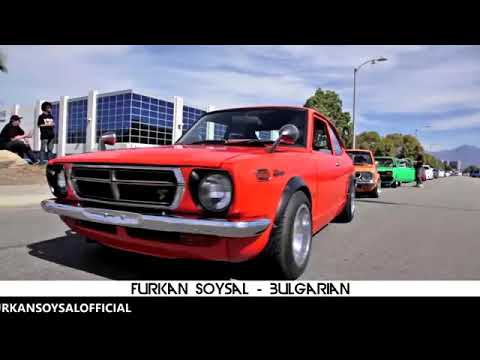 Furkan Soysal — Bulgarian кайф хит
