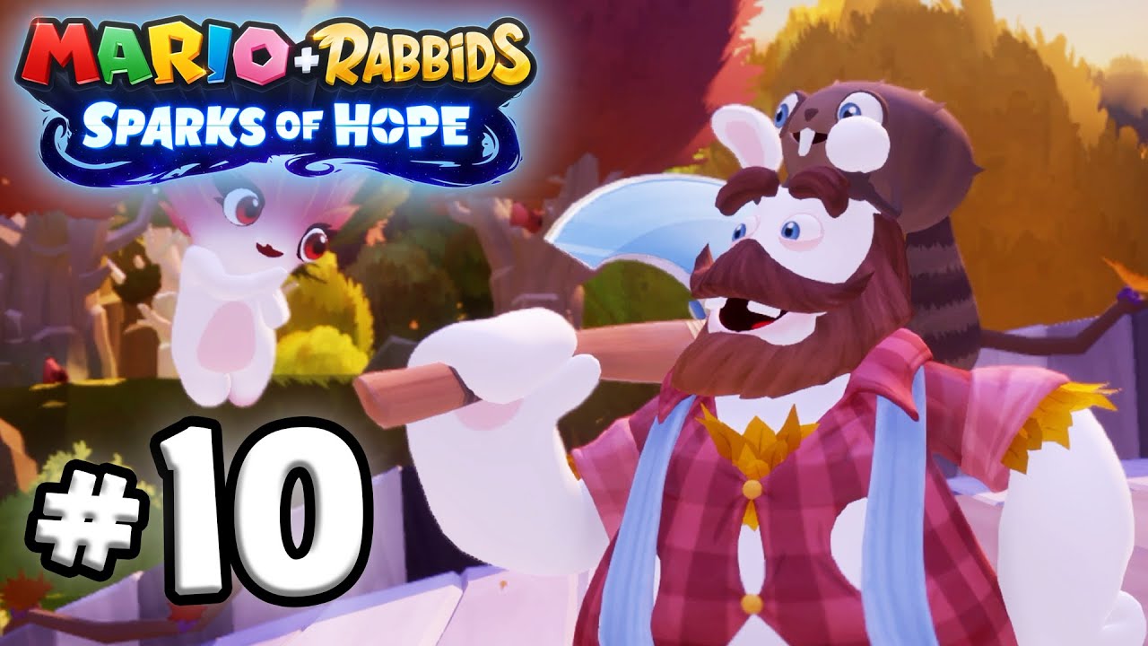 Mario + Rabbids Sparks of Hope Part 10 Lumberjack Without An Axe