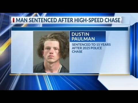 Man sentenced to 15 years after high-speed chase