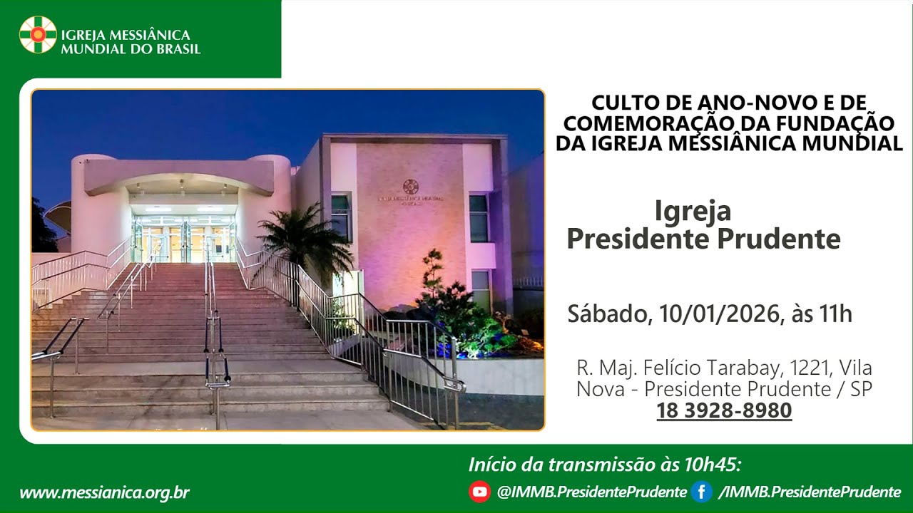 Culto de Ano-Novo e de Comemoração da Fundação da Igreja Messiânica Mundial.