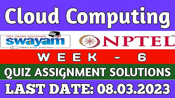 Cloud Computing || WEEK-6 Quiz assignment Answers 2023||NPTEL||#nptel||#cloudcomputing||