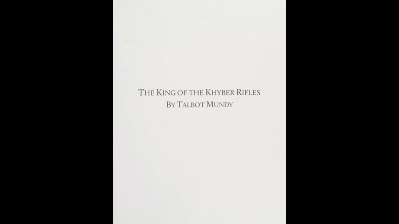 King of the Khyber Rifles - Talbot Mundy | Full Audiobook 📚