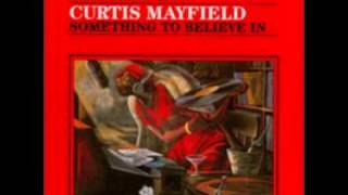 CURTIS MAYFIELD NEVER STOP LOVING ME - YouTube