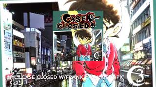 PK - CASE CLOSED W/FRANKII + AKKIRO (PK)