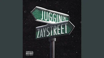 Jugging On Zay Street