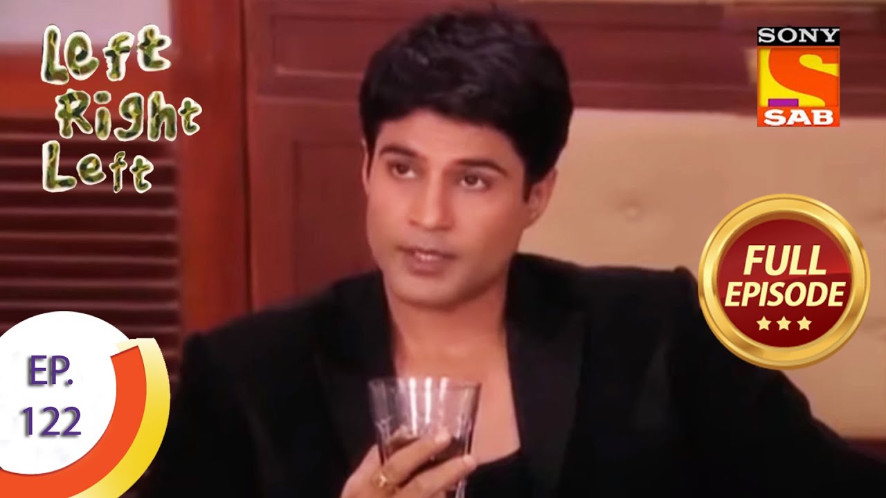 Ep 122 - Will Rajveer Find Out Ritu's Real Identity? - Left Right Left - Full Episode