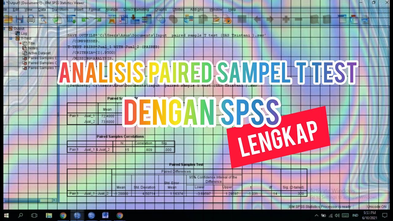 TUTORIAL ANALISIS PAIRED SAMPLE T TEST DENGAN SPSS - LENGKAP - YouTube