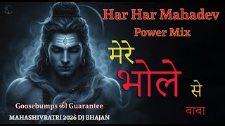 Mere Bhole Se Baba (Remix Version) | Mahakal Power Song | Mahashivratri Special | Har Har Mahadev