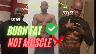 How to Lose Fat without Losing Muscle