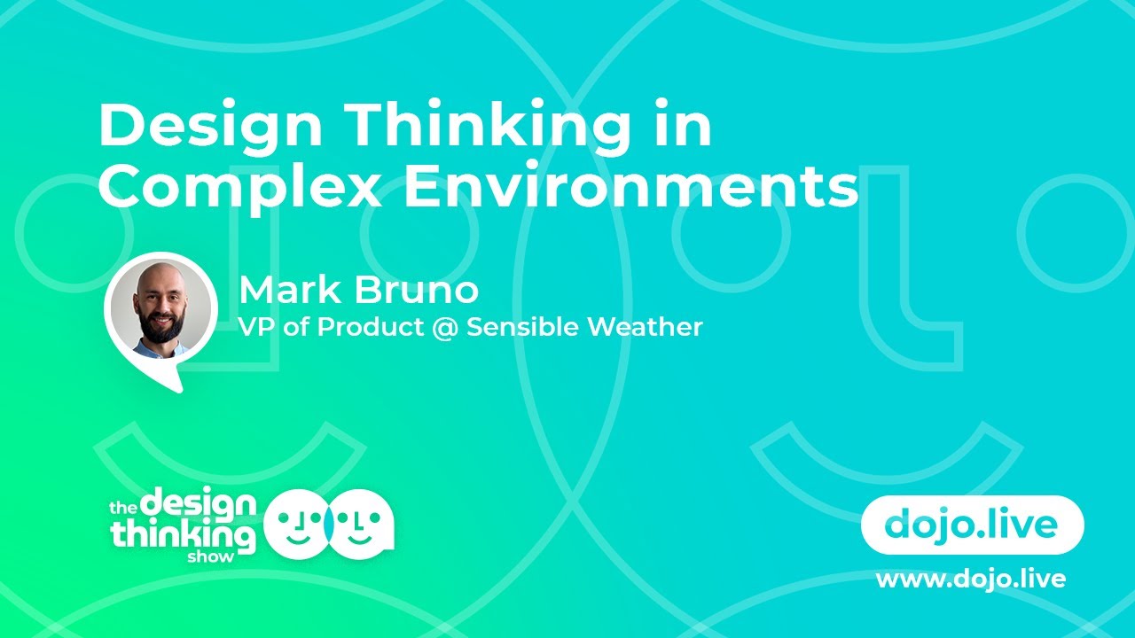 Design Thinking in Complex Environments - YouTube