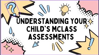 Kindergarten--Understanding your child's mClass report