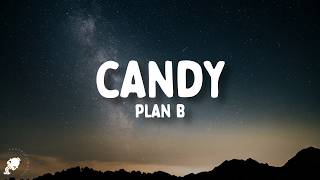 Plan B - Candy (Letra/Lyrics)