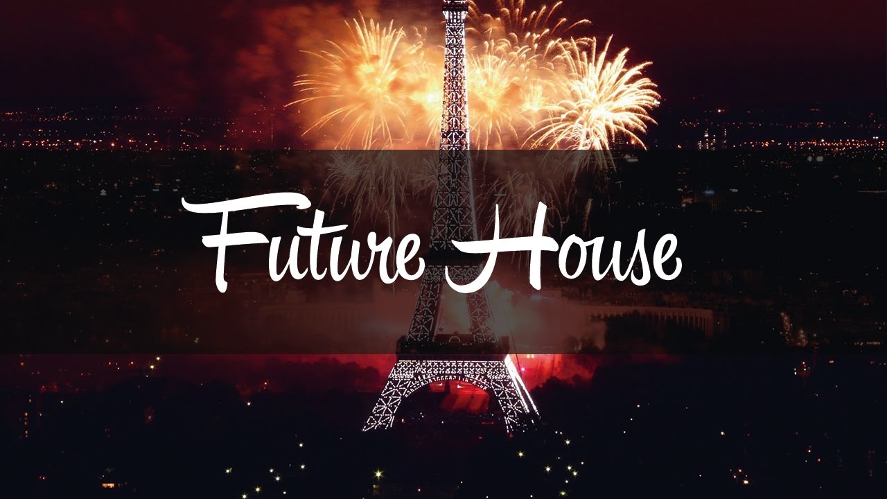 [Future House] The Chainsmokers - Paris (RetroVision Remix)
