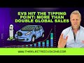 EVs hit the TIPPING POINT: more than double global sales