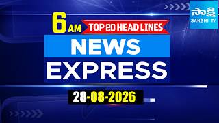 6AM News Express | TOP 20 Headlines Today | Sakshi Telugu News | 28-08-2026 | @SakshiTV screenshot 3