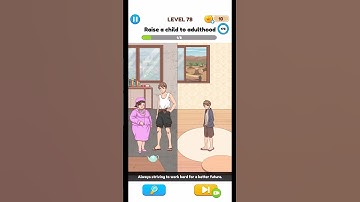Annoying Puzzle Game - Level 78 - Raise a child to adulthood.