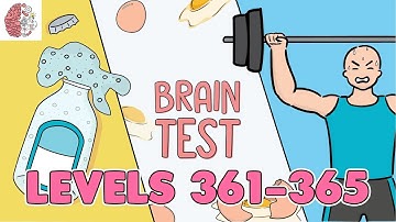 Brain Test: Tricky Puzzles Levels 361 - 365 Solutions