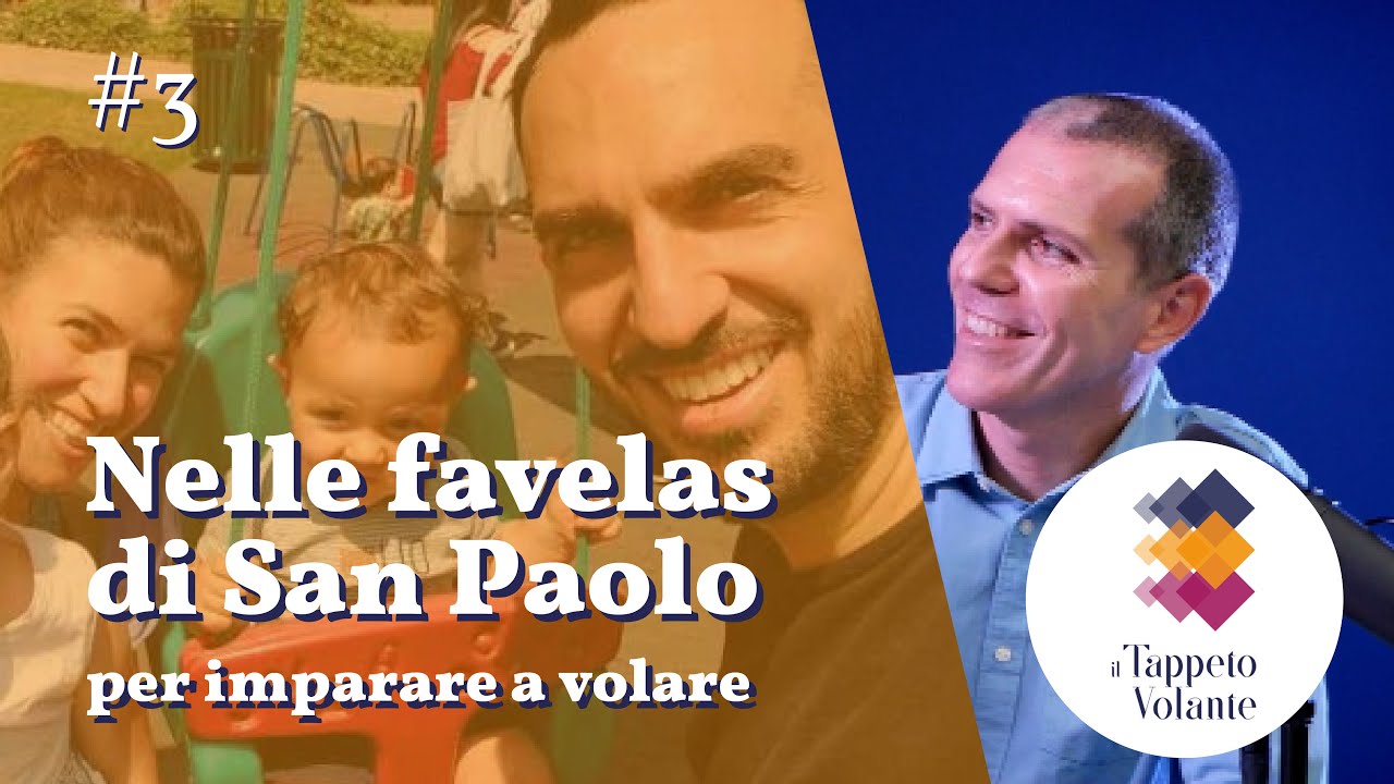 Nelle favelas di San Paolo, per imparare a volare - Il tappeto volante S02:E03