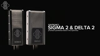 Sontronics Sigma 2 & Delta 2 Ribbon Mics An Introduction