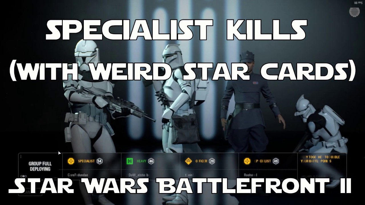 Specialist and Weird Star Card Kills (Star Wars Battlefront II) YouTube