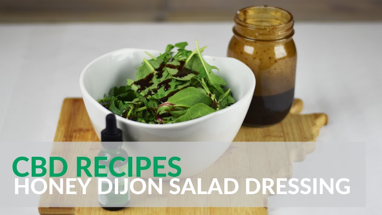CBD Recipes Honey Dijon Salad Dressing YouTube