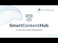 SmartContentHub - FourthSquare AI Solutions
