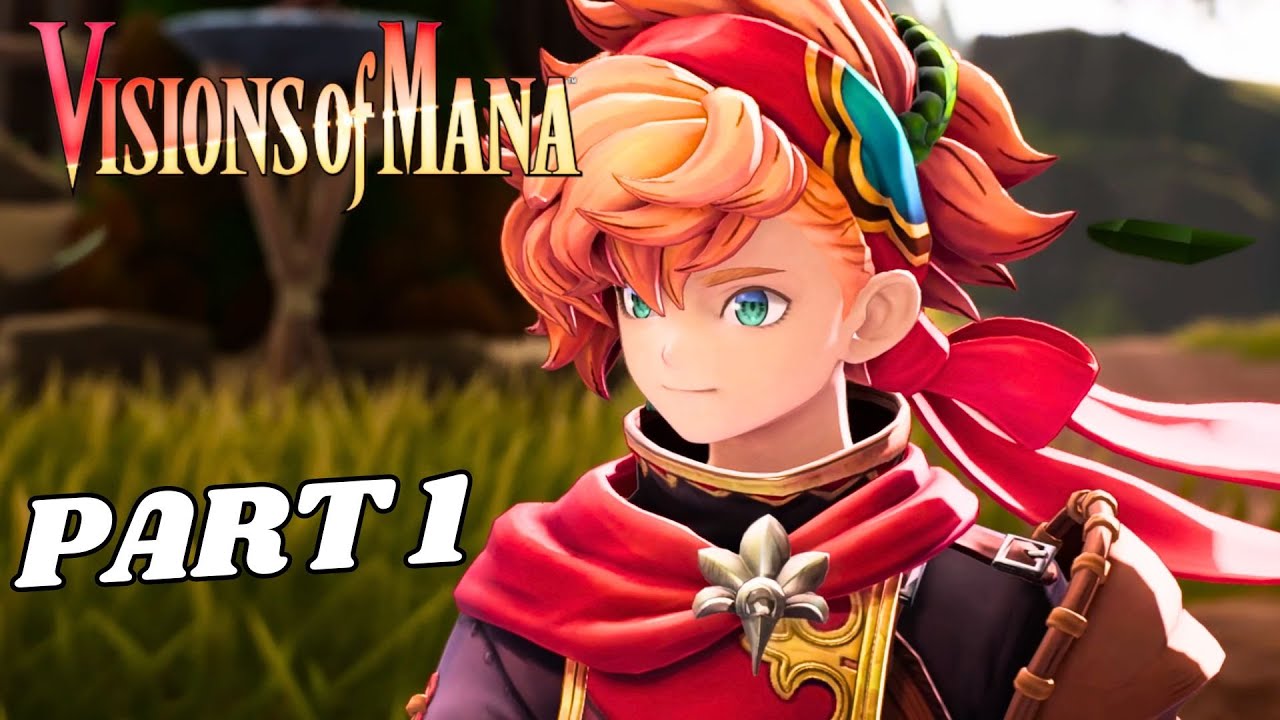 Visions of Mana - Gameplay Walkthrough - Part 1 | Our Journey Begins