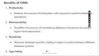 Benefit of ORM  (Object Relationship Modeling)