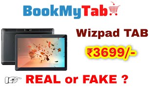 BookMyTab wizpad TAB real or fake ? | book my tab wizpad tablet fake or real | book my tab review