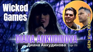 GEN X'ers REACT | Wicked Game | DIANA ANKUDINOVA (Диана Анкудинова) Age15