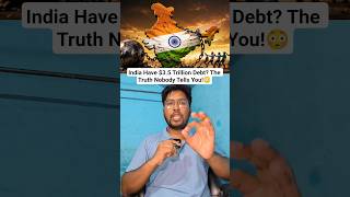 India Have $3.5 Trillion Debt? The Truth Nobody Tells You! 😳 #IndiaDebt #IndiaGDP