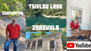 Γυρίζοντας στην λίμνη Τσιβλού & στην Ζαρούχλα