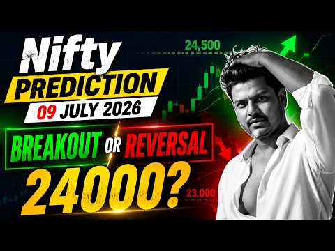 Nifty Prediction for 09 July 2026 | Observed Levels | 24000 Breakout or Reversal?