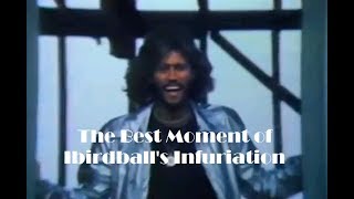 The Best Moment Of Ibirdballs Infuriation