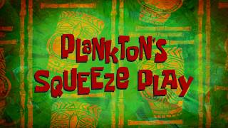 Plankton's Squeeze Play/How The West Was Dumb Fanmade Title Cards