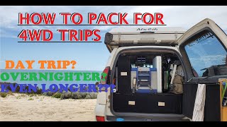 What to bring on 4WD trips. Day trip, weekender, 4WD touring.