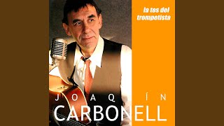 Video thumbnail of "Joaquín Carbonell - Cachito Lindo"