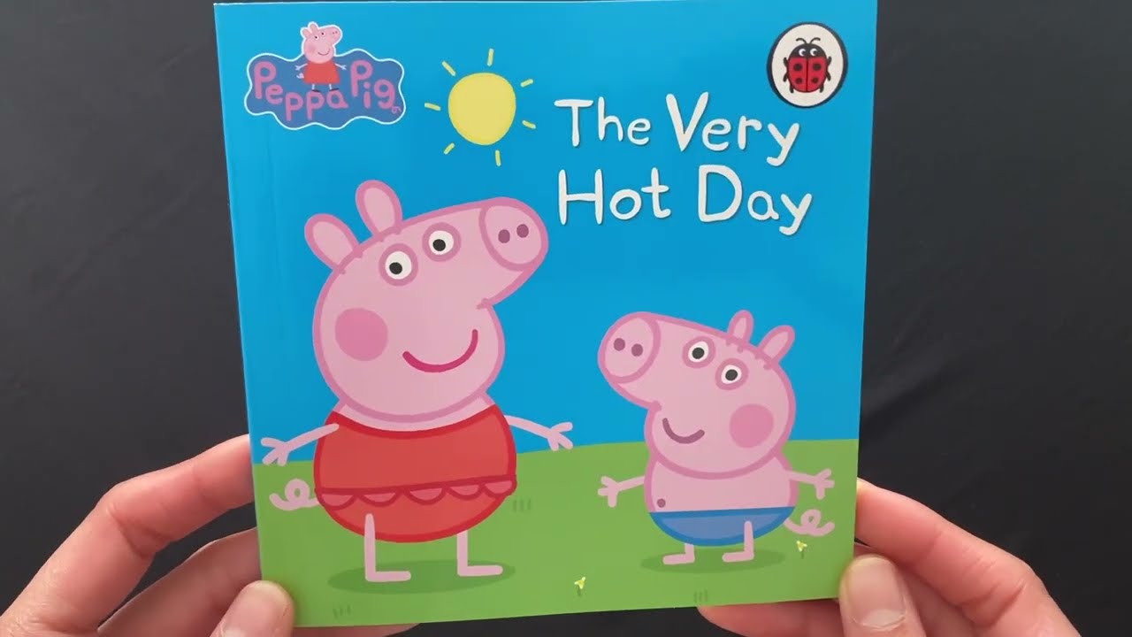 27. The Very Hot Day (The Amazing Peppa Pig Collection) - Read Aloud Books For Children and Toddler